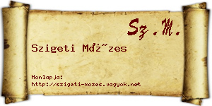 Szigeti Mózes névjegykártya